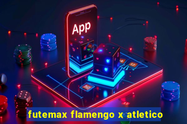 futemax flamengo x atletico